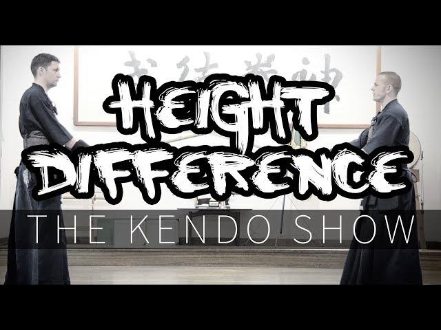 Dealing With Height Differences - The Kendo Show