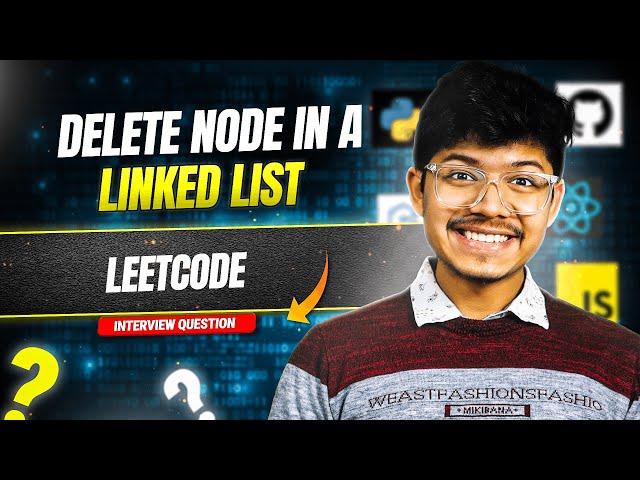 237. Delete Node in a Linked List | Singly Linked List | Easy | Amazon | Microsoft