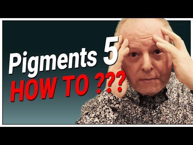 Pigments 5 Tutorial for Beginners - Introduction to Pigments!