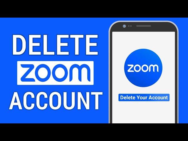 How to Delete Your Zoom Account on Mobile! (2024)