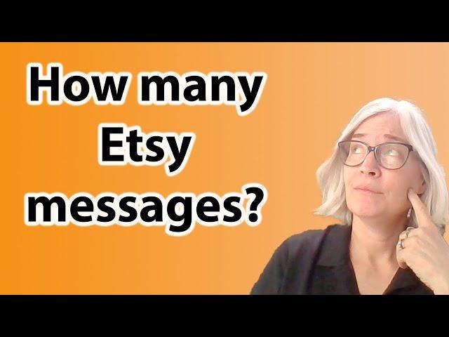 How many messages should you send Etsy customers?