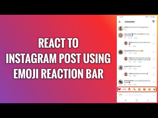 How To React To Instagram Post Using Emoji Reaction Bar