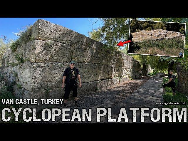 5000 yr-old Cyclopean Megalithic Platform at Urartian Fortress | Van, Turkey | Megalithomania