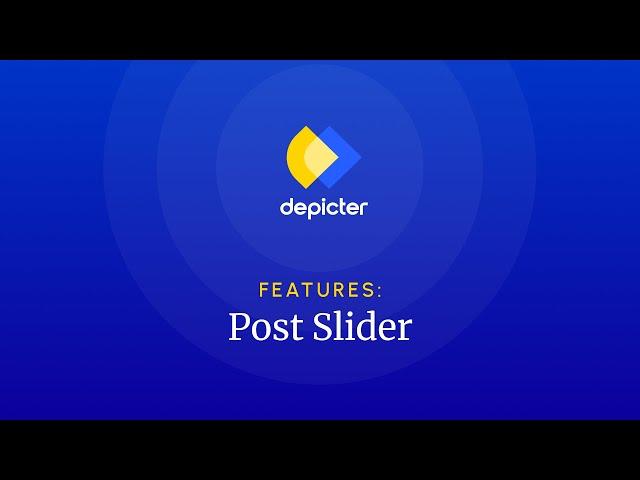 Depicter Post Slider