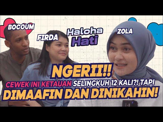 KOK BISA KETAHUAN 12 KALI SELINGKUH TAPI MASIH DIMAAFIN DAN DINIKAHIN!? #HalohaHatiS4