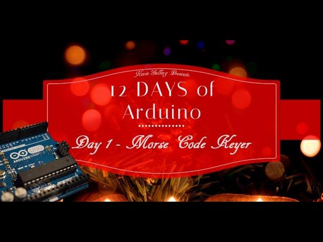 12 Days of Arduino - D1 - Morse Code Keyer - active buzzer