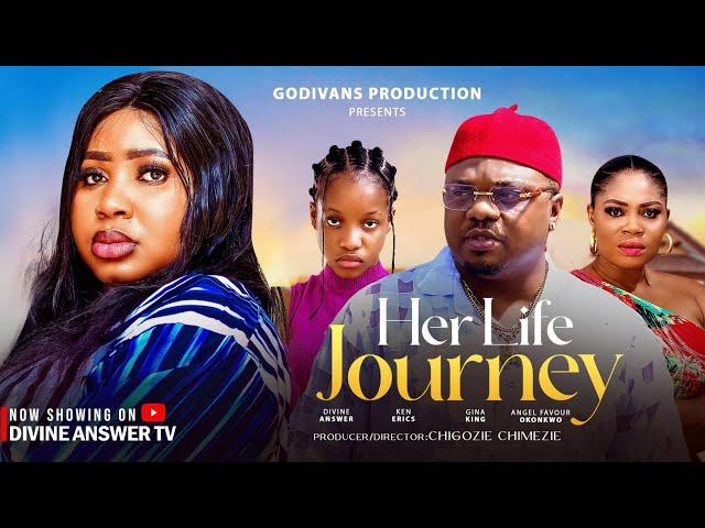 Her Life Journey | Ken Eric, Divine Answer, Gina king | Latest Nigerian Movie