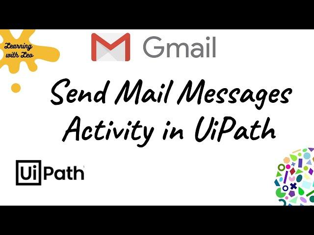 GSuite Activities||Gmail:Send mail Messages Activity||UiPath||RPA