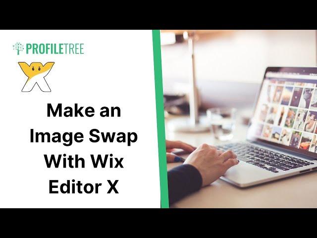 Make an Image Swap With Wix Editor X | Wix Tutorial | Wix For Beginners | Build a Wix Website