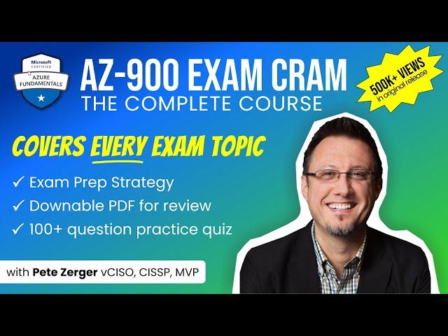 AZ-900 Azure Fundamentals Exam Cram (2024 Edition) - Full Course