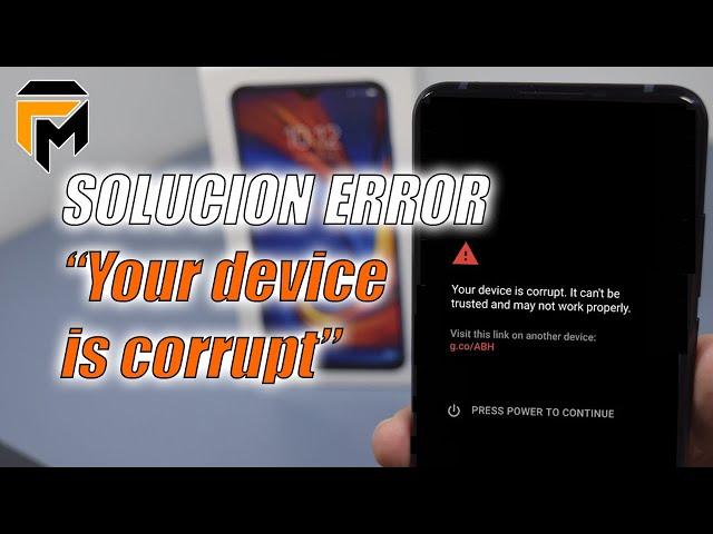 Solución error your device is corrupt Android en español. Error al flashear ROM. Lenovo Z5s.