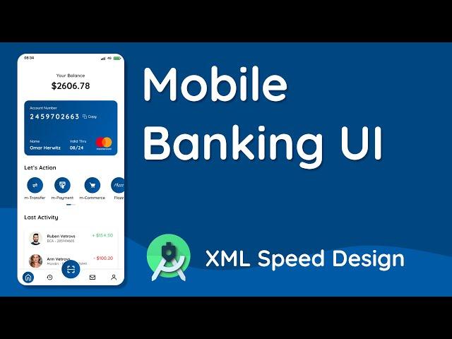 Mobile Banking UI - Android UI XML Speed Code Tutorial