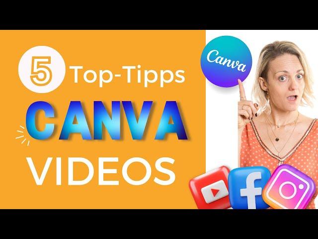 Canva-Tutorial | 5 TOP-TIPPS für die Erstellung von KURZVIDEOS in Canva für Instagram Reels & Storys