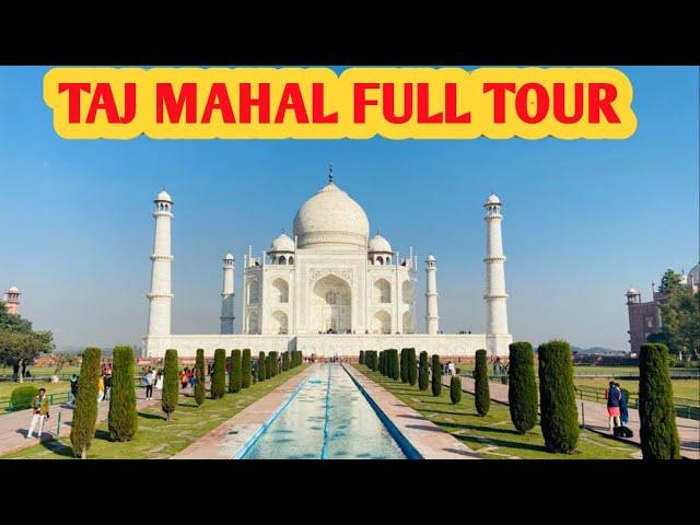 Taj Mahal Agra Full Tour !! Taj Mahal History And Ticket Price Complete Details !!