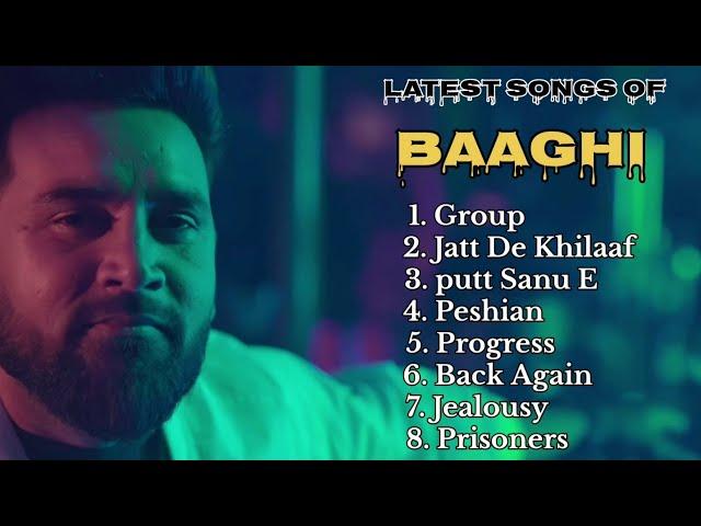 Baaghi new all songs 2024 || Latest panjabi songs 2024 || Baaghi Audio jukebox 2024 | New Songs