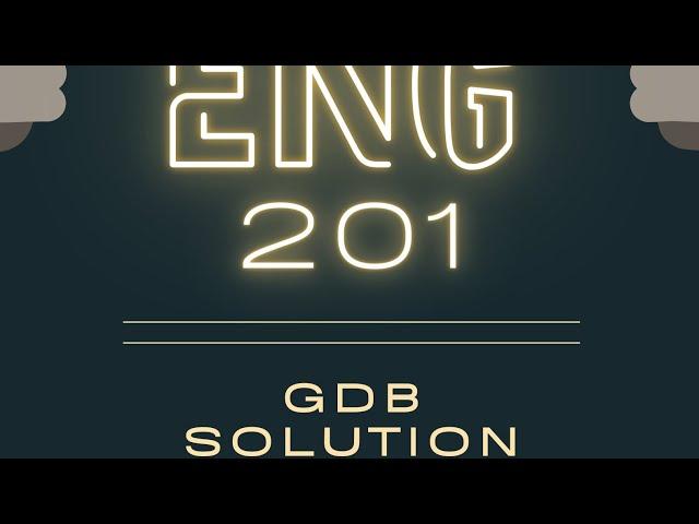 ENG201 GDB complete solution spring 2024 due date 8 may 2024| GDB solution #eng201 #foryou #gdb