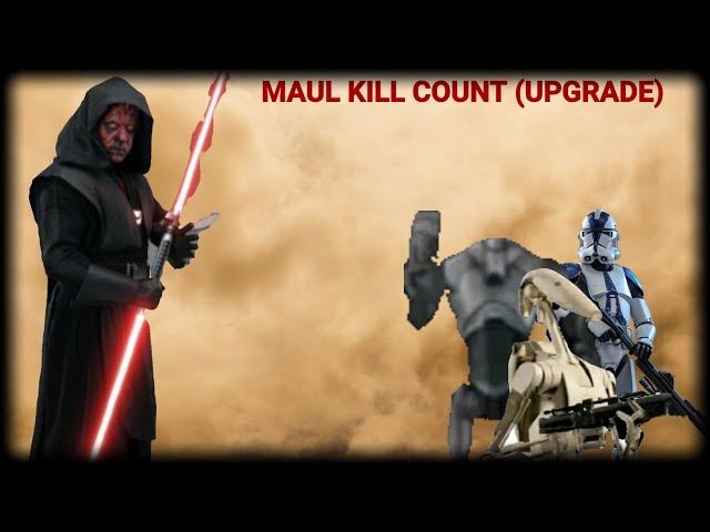 Star Wars Maul Kill count (UPGRADE1)