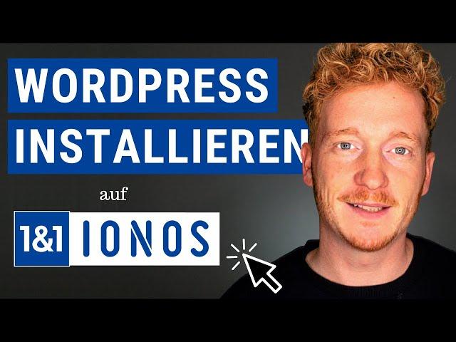 IONOS WordPress installieren - WordPress einrichten - Anleitung 2025