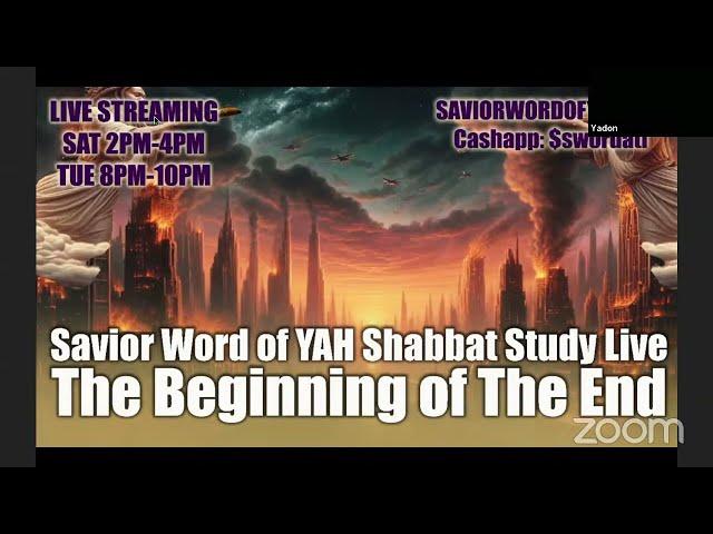 The Beginning of the End- Savior Word of YAH Shabbat Study Live