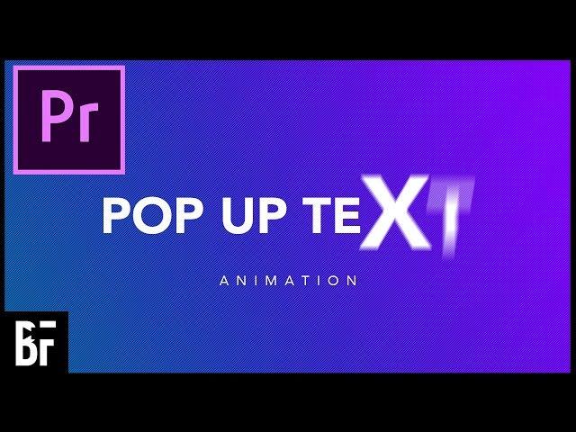 Pop Up Text Animation - Premiere Pro