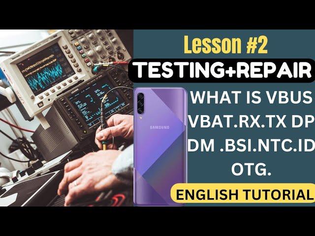 What is VBAT DM/DP/RX/TX/ID/OTG Line In Charging Port.How To Diagnose These Lines In Cell Phone