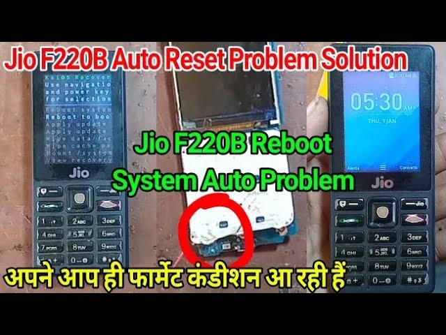 Jio F220B Auto Reset Problem Solution, Hang logo Solution Restart problem By A.R. Raja Repair Shop