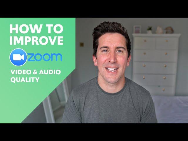 How To Improve Zoom Video And Audio Quality