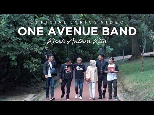 One Avenue Band - Kisah Antara Kita | Official Lyrics Video