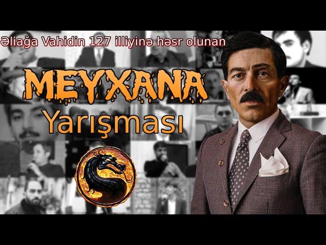 MEYXANA YARIŞMASI - Əliağa Vahidin 127 illiyinə həsr olunur