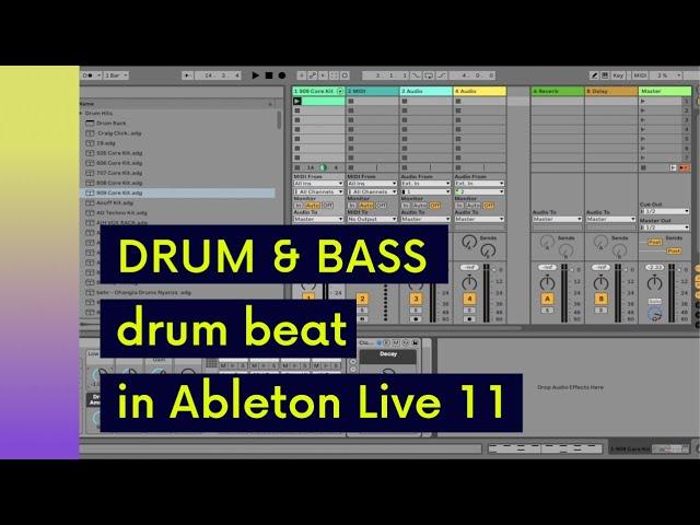 How to make a DRUM & BASS drum beat in Ableton Live 11