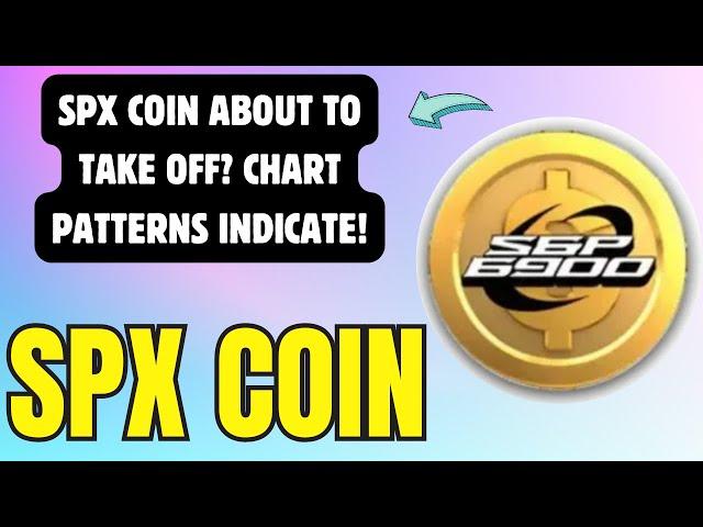 SPX COIN CHART BREAKDOWN: PRICE ACTION TO WATCH THIS WEEK! SPX COIN CHART ANALYSIS!