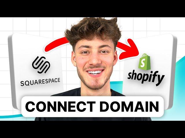 How To Connect Squarespace Domain to Shopify (2024 FULL Tutorial)