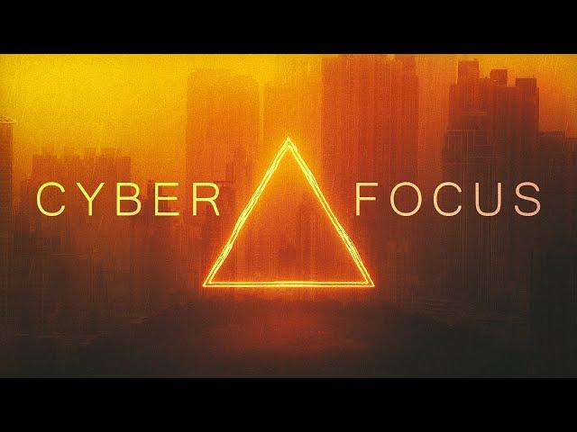 Cyber Focus - Futuristic Focus Music - Ambient Music To Relax/Study To [Epic Sounding]