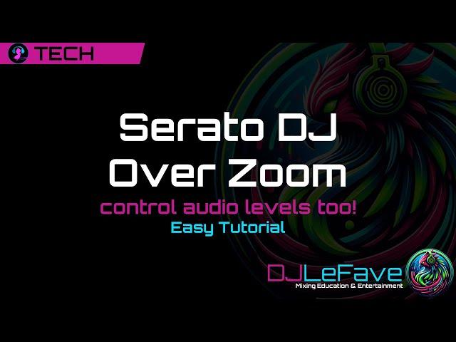 Broadcast Serato DJ Set over Zoom (and control your master sound levels too!)