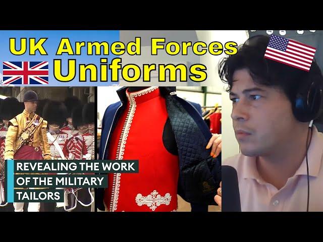 American Reacts Making the UK Armed Forces' world-famous uniforms