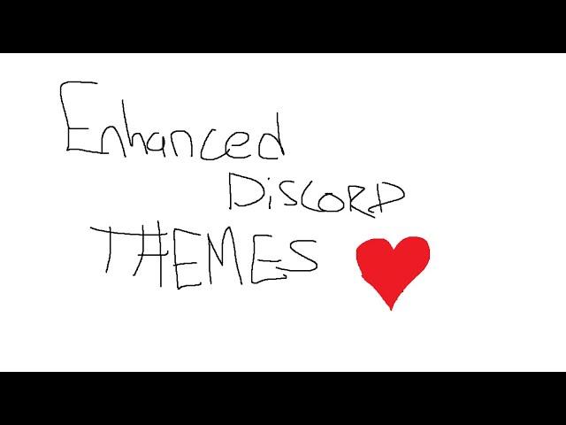 how 2 install enhanced discord themes