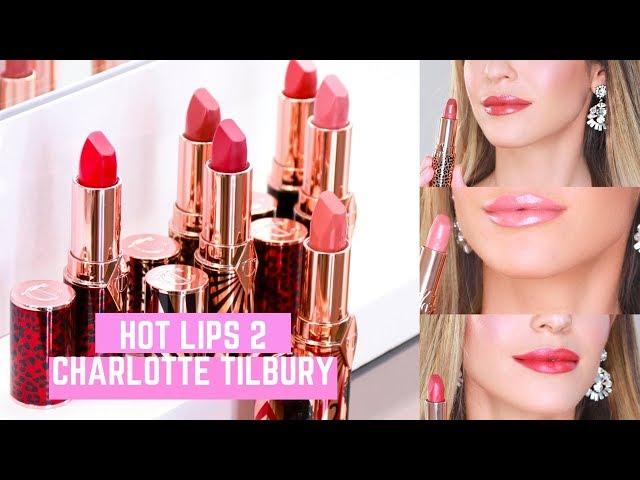 NEW CHARLOTTE TILBURY *HOT LIPS 2* UNBOXING + LIP SWATCHES