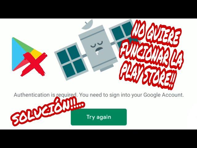 COMO SOLUCIONAR PROBLEMA DE AUTENTICACIÓN DE GOOGLE PLAY STORE! — ASuaCis