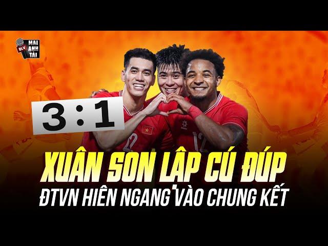 VIỆT NAM 3-1 SINGAPORE: XUÂN SON LẬP CÚ ĐÚP BÙNG NỔ, ĐTVN HIÊN NGANG VÀO CHUNG KẾT ASEAN CUP 2024