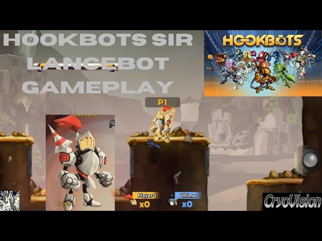 Hookbots SIR LANCEBOT Gameplay ||CryoVision