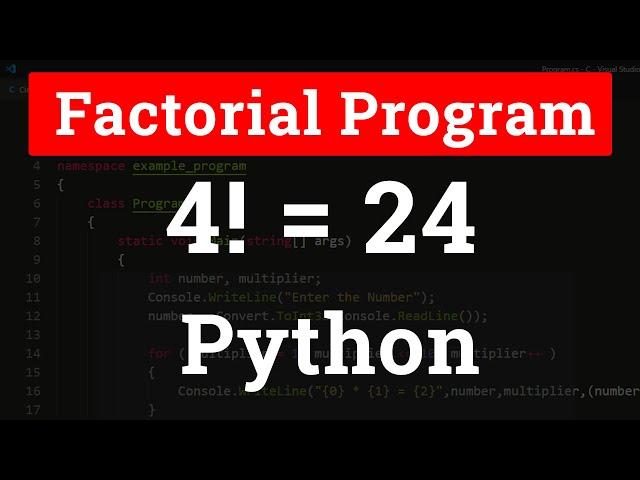 Python Program to Find the Factorial of a Number Tutorial