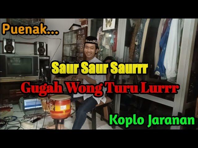 SAHUR SAHUR SAHUR COVER KENDANG (KOPLO JARANAN) VERSION