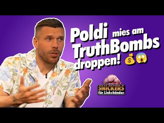 Poldi mies am TruthBombs droppen! 