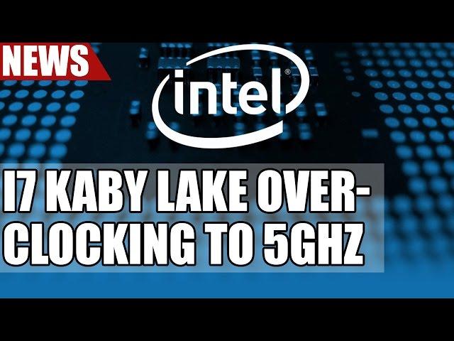 Kaby Lake I7-7700K Overclocking to 5Ghz Air | Performs Identical As Skylake At Same Clocks