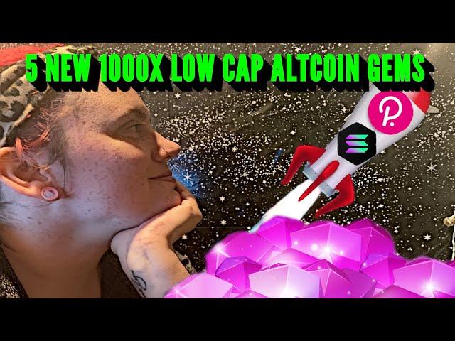 NEW! FIVE 1000X LOW CAP ALTCOIN GEMS!