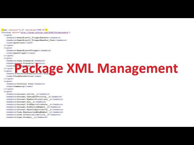 Salesforce: 3 Ways to Manage your Package XMLs