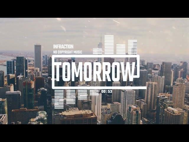 Upbeat Motivational Business Podcast by Infraction [No Copyright Music] / Tomorrow