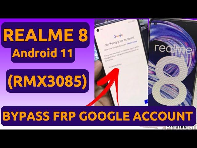 Realme 8 (RMX3085) FRP Google Account Bypass Android 11 codes not working