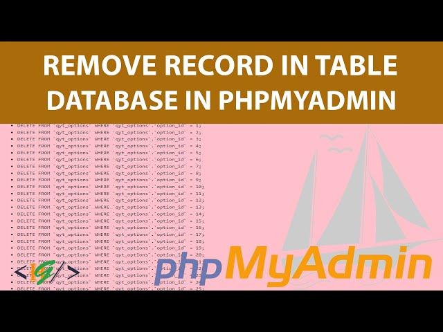 How to Delete Data or Record in MySQL Database using PHPMyAdmin