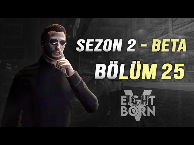 SEZON 2 BETA - SARU BÖLÜM 25 ( KANITLAR ? )